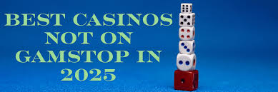 Exploring Sites Not on GamStop UK Exploring Sites Not on GamStop UK