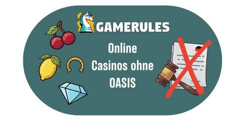 Die besten Online Casinos ohne OASIS - Spaß ohne Einschränkungen Die besten Online Casinos ohne OASIS - Spaß ohne Einschränkungen